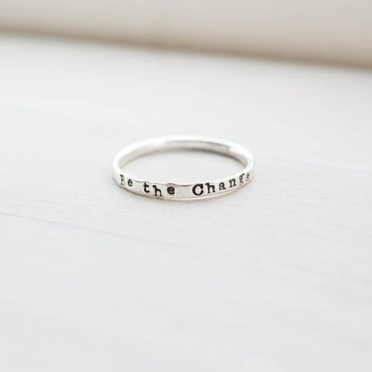 Skinny Stacking Ring handstamped with Be the Change in Sterling Silver