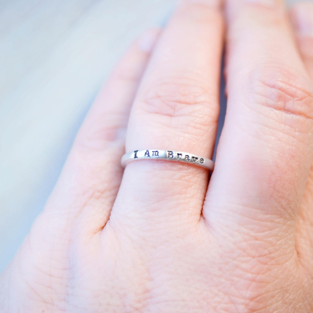 I am Brave Ring in Sterling Silver Be Brave Be Strong