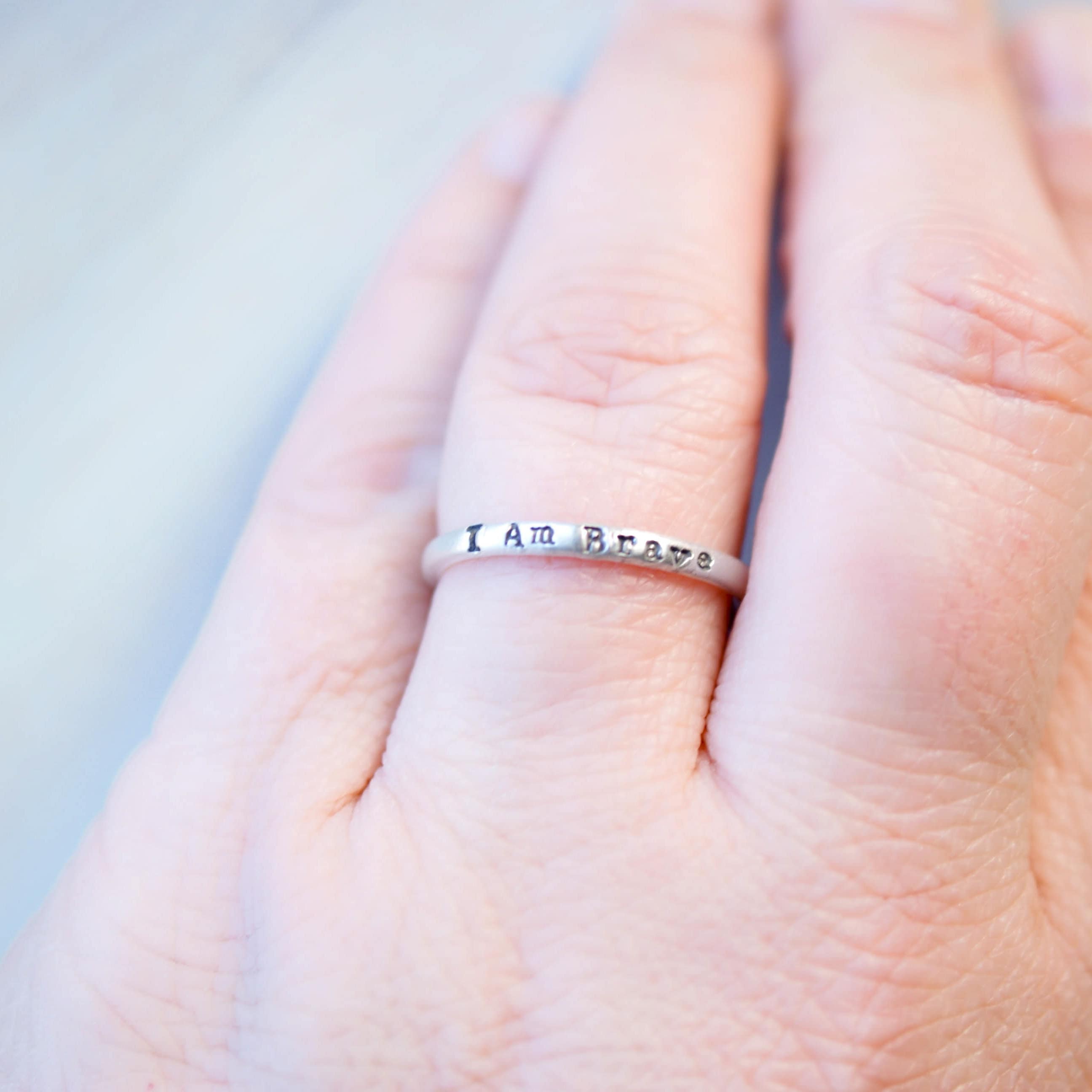 I am Brave Ring in Sterling Silver Be Brave Be Strong